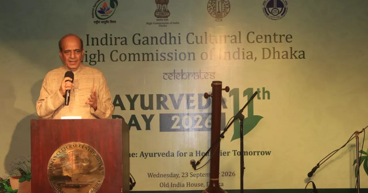 HC Trivedi calls for Bangladesh-India Joint Research Centre on Ayurveda