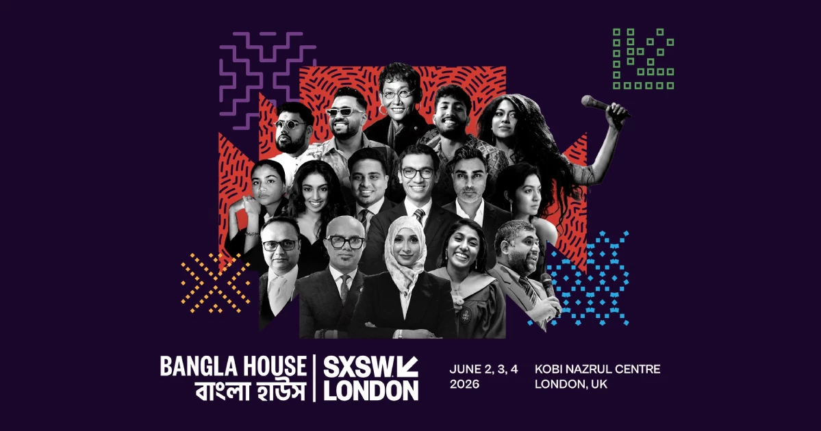 Bangla House to debut at SXSW London, showcasing Bangladesh’s global creative, innovation strength