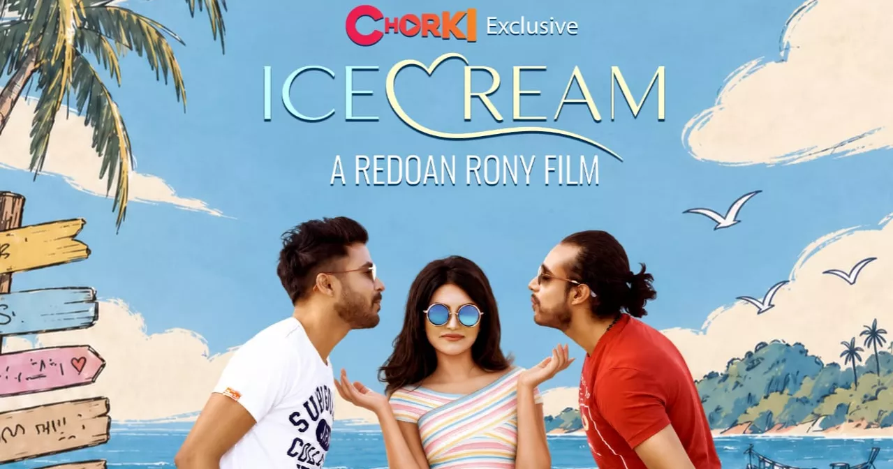 ‘Ice Cream’ debuts on Chorki 10 years after theatrical release