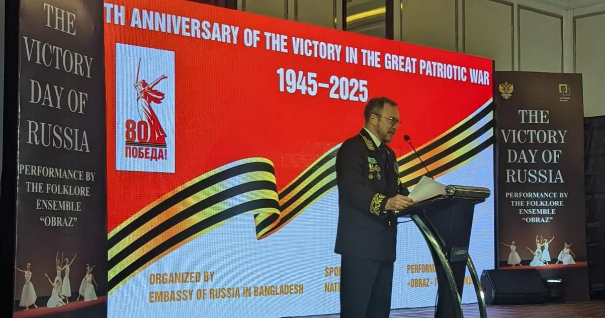 Lessons of WWII must never be forgotten, says Russian Envoy in Dhaka